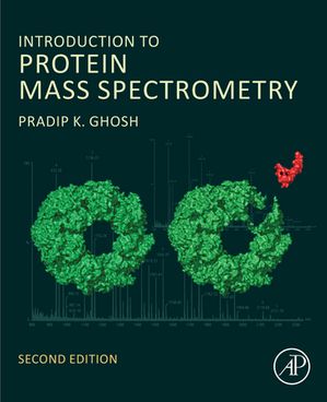 Introduction to Protein Mass Spectrometry