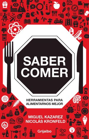 Saber comer Herramientas para alimentarnos mejor【電子書籍】[ Nicol?s Kronfeld ]