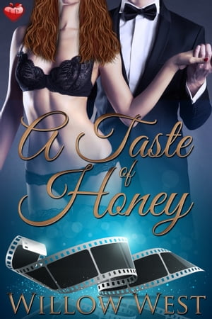 A Taste of HoneyŻҽҡ[ Willow West ]