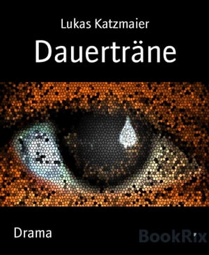 Dauerträne