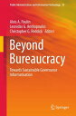 Beyond Bureaucracy Towards Sustainable Governance Informatisation