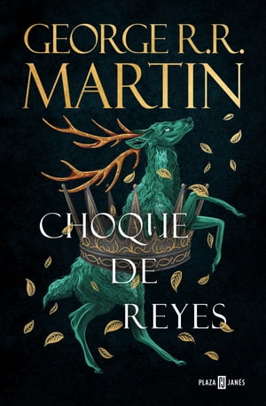 Choque de reyes (Canci?n de hielo y fuego 2) Los libros que inspiraron la serie Juego de Tronos de HBO