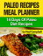 Paleo Recipes Meal Plan: 14 Days Of Paleo Diet Recipes