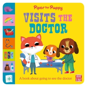 Piper the Puppy Visits the Doctor