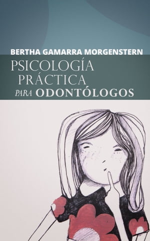 Psicología práctica para odontólogos
