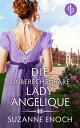 Die unberechenbare Lady Angelique【電子書籍】 Suzanne Enoch