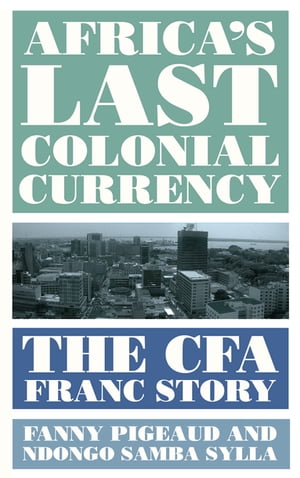 Africa's Last Colonial Currency