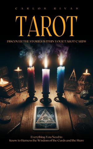 ŷKoboŻҽҥȥ㤨Tarot Discover the Stories within Your Tarot Cards (Everything You Need to Know to Harness the Wisdom of the Cards and the StarsŻҽҡ[ Carlos Rivas ]פβǤʤ415ߤˤʤޤ