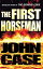 The First HorsemanŻҽҡ[ John Case ]