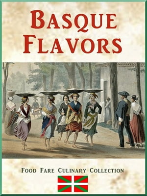 Basque Flavors