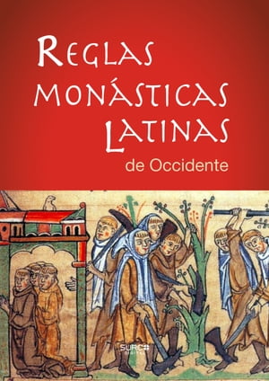 Reglas Monásticas Latinas de Occidente