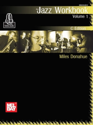 Jazz Workbook, Volume 1 - C Edition