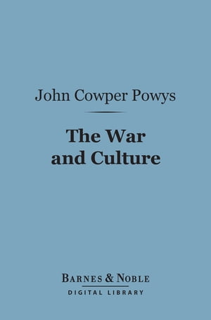 The War and Culture (Barnes & Noble Digital Library)