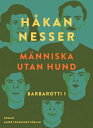 M?nniska utan hund【電子書籍】[ H?kan Ness