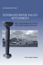 Euphrates River Valley Settlement The Carchemish
