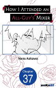How I Attended an All-Guy's Mixer #037【電子