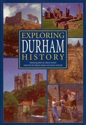 Exploring Durham History【電子書籍】[ Phil