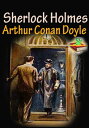 Sherlock Holmes Tales ( 9 Works), A Study in Scarlet, The Adventures of Sherlock Holmes, The Hound of the Baskervilles, The Memoirs of Sherlock Holmes TALES OF TERROR AND MYSTERY【電子書籍】 Sir Arthur Conan Doyle