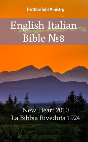 English Italian Bible No.8 New Heart 2010 - La Bibbia Riveduta 1924Żҽҡ[ TruthBeTold Ministry ]