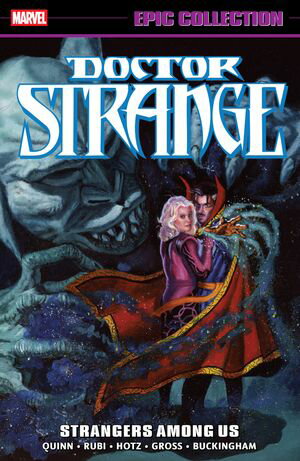 Doctor Strange Epic Collection Strangers Among Us【電子書籍】[ David Quinn ]