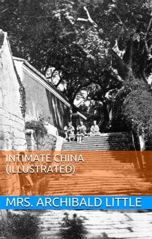 Intimate China (Illustrated)