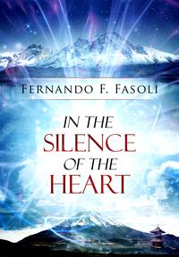 In the Silence of the Heart