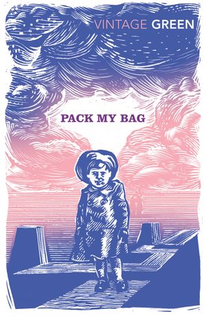 Pack My Bag【電子書籍】[ Henry Green ]