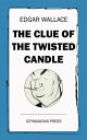 The Clue of the Twisted Candle【電子書籍】