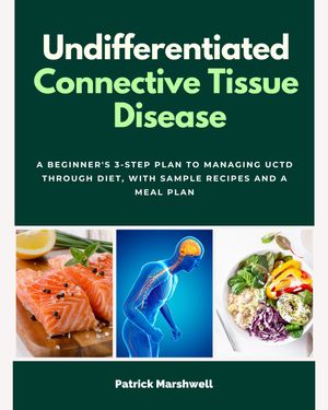 Undifferentiated Connective Tissue Disease