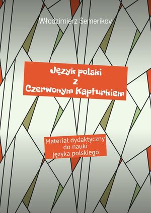 Język polski z Czerwonym Kapturkiem