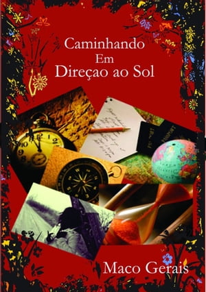 Caminhando Em Direção Ao Sol