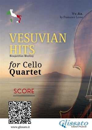 (Score) Vesuvian Hits for Cello Quartet