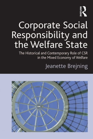 Corporate Social Responsibility and the Welfare State