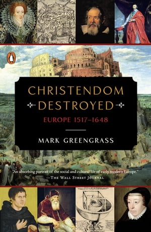 Christendom Destroyed