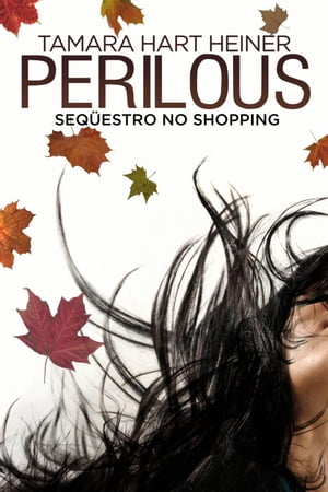 Perilous: Seqüestro no Shopping