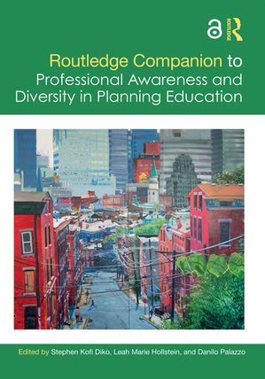 Routledge Companion to Professional Awareness and Diversity in Planning Education