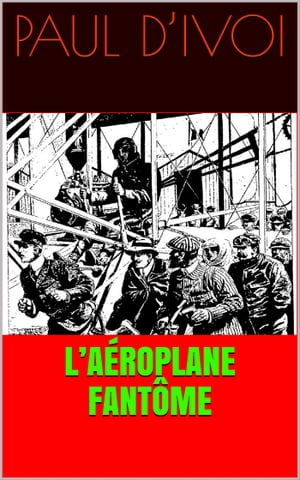 L’Aéroplane fantôme