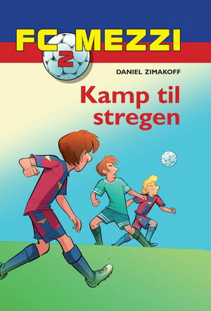 FC Mezzi 2: Kamp til stregen