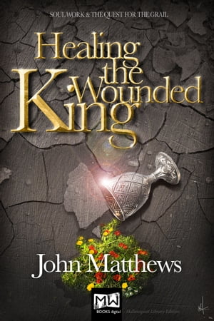 Healing the Wounded King