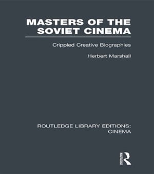 Masters of the Soviet Cinema