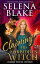 Claiming His Forbidden Witch Paranormal Protectors: New Orleans, #1Żҽҡ[ Selena Blake ]
