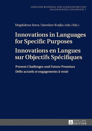 Innovations in Languages for Specific Purposes - Innovations en Langues sur Objectifs Spécifiques