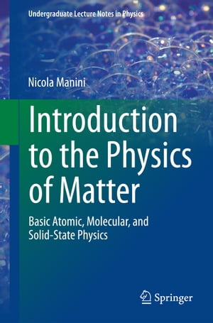 Introduction to the Physics of Matter