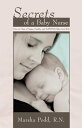 Secrets of a Baby Nurse How to Have a Happy, Healthy, and Sleeping Baby from Bir...