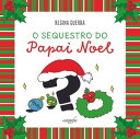 o sequestro do papai noel