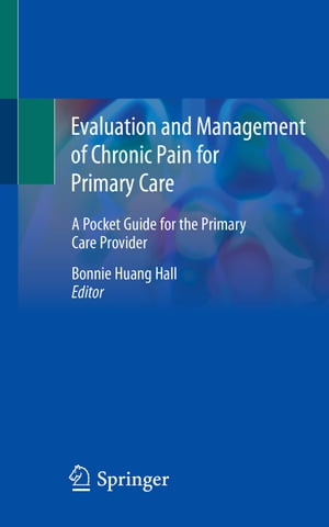 Evaluation and Management of Chronic Pain for Primary Care