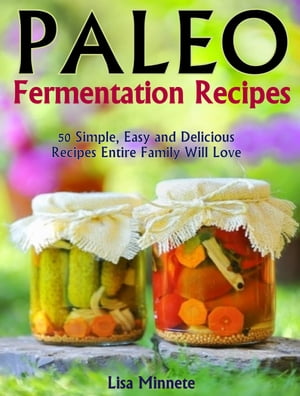 Paleo Fermentation Recipes