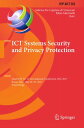 ICT Systems Security and Privacy Protection 32nd IFIP TC 11 International Conference, SEC 2017, Rome, Italy, May 29-31, 2017, Proceedings【電子書籍】