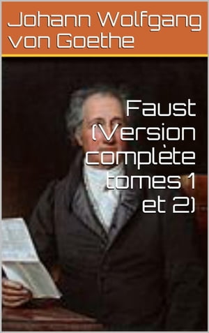 Faust (Version complète tomes 1 et 2)