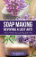 Soap Making: Reviving a Lost Art! How to Make Homemade Soap like a ProŻҽҡ[ Jackson Mindy ]